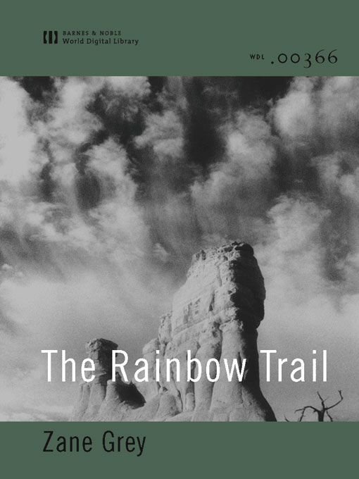Cover image for The Rainbow Trail (World Digital Library Edition)